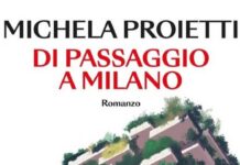Milano, Di passaggio a Milano di Michela Proietti: esordio in libreria il 20 ottobre